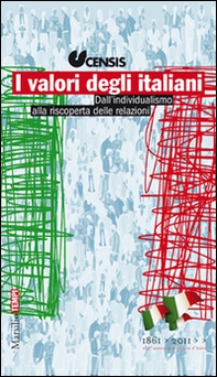 I valori degli italiani. Dall'individualismo alla riscoperta delle relazioni - Librerie.coop