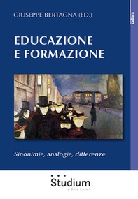 Educazione e formazione. Sinonimie, analogie, differenze - Librerie.coop