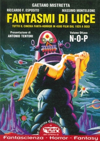 Fantasmi di luce. Tutto il cinema fanta-horror in 4500 film dal 1929 a oggi - Librerie.coop Fantasmi di luce. Tutto il cinema fanta-horror in 4500 film dal 1929 a oggi - Librerie.coop