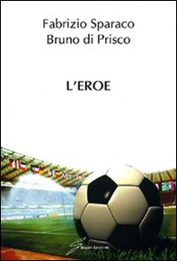L'eroe - Librerie.coop