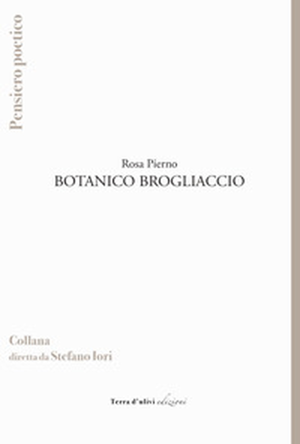 Botanico Brogliaccio - Librerie.coop Botanico Brogliaccio - Librerie.coop