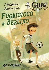 Fuorigioco a Berlino - Librerie.coop