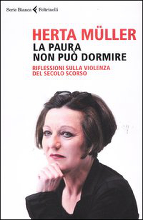 La paura non può dormire. Rilfessioni sulla violenza del secolo scorso - Librerie.coop La paura non può dormire. Rilfessioni sulla violenza del secolo scorso - Librerie.coop