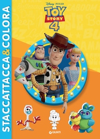 Toy Story 4. Staccattacca & colora. Con adesivi - Librerie.coop