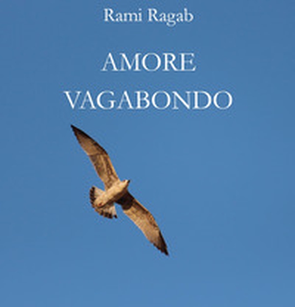Amore vagabondo - Librerie.coop Amore vagabondo - Librerie.coop