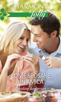 Come sposare un'amica - Librerie.coop Come sposare un'amica - Librerie.coop