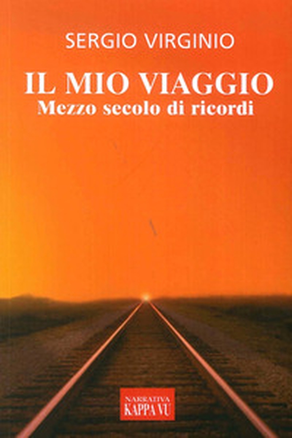 Il mio viaggio. Mezzo secolo di ricordi - Librerie.coop