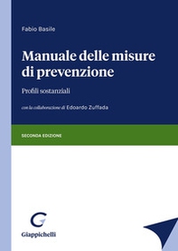 Manuale delle misure di prevenzione. Profili sostanziali - Librerie.coop