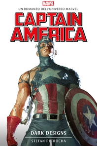 Captain America: Dark Designs - Librerie.coop Captain America: Dark Designs - Librerie.coop