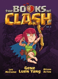 The Books of Clash. Le leggende leggendarie delle leggendarissime imprese - Vol. 2 - Librerie.coop
