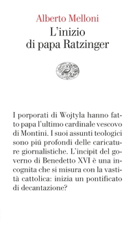 L'inizio di papa Ratzinger - Librerie.coop