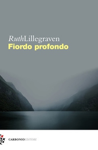 Fiordo profondo - Librerie.coop Fiordo profondo - Librerie.coop