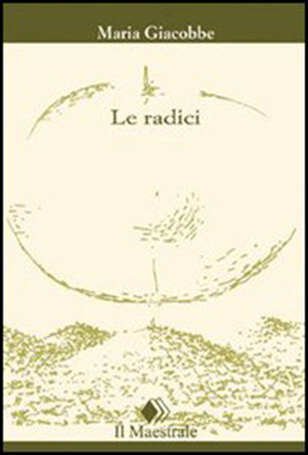 Le radici - Librerie.coop Le radici - Librerie.coop