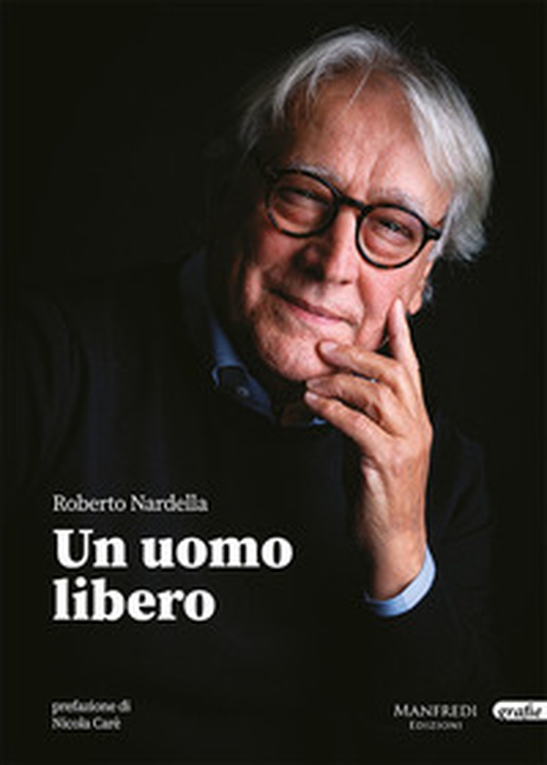 Un uomo libero - Librerie.coop Un uomo libero - Librerie.coop
