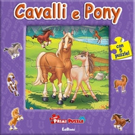 Cavalli & pony. Primi puzzle - Librerie.coop