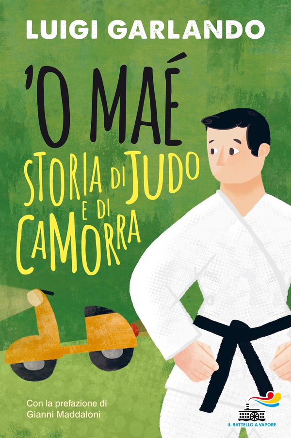 'O Mae' - Storia di Judo e di camorra - Librerie.coop 'O Mae' - Storia di Judo e di camorra - Librerie.coop