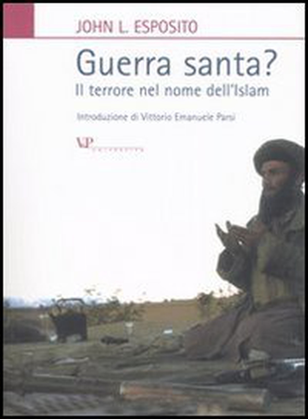 Guerra santa? Il terrore nel nome dell'Islam - Librerie.coop Guerra santa? Il terrore nel nome dell'Islam - Librerie.coop
