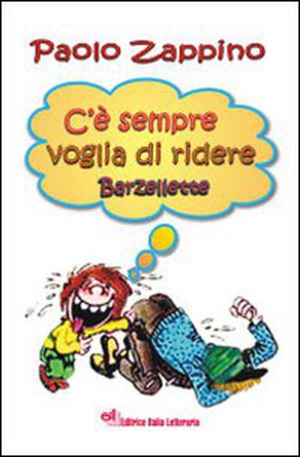 C'è sempre voglia di ridere. Barzellette - Librerie.coop C'è sempre voglia di ridere. Barzellette - Librerie.coop