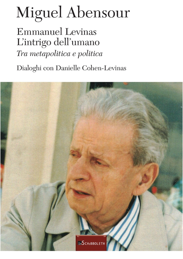 Emmanuel Levinas. L'intrigo dell'umano - Librerie.coop Emmanuel Levinas. L'intrigo dell'umano - Librerie.coop