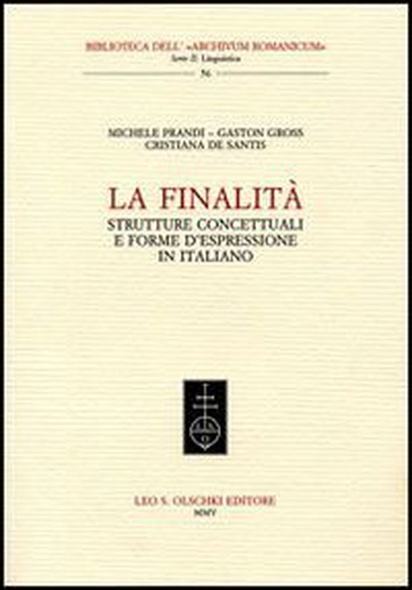 La finalità. Strutture concettuali e forme d'espressione in italiano - Librerie.coop La finalità. Strutture concettuali e forme d'espressione in italiano - Librerie.coop