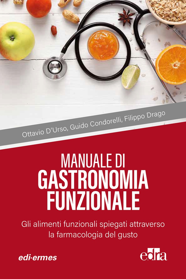 Manuale di Gastronomia funzionale - Librerie.coop Manuale di Gastronomia funzionale - Librerie.coop