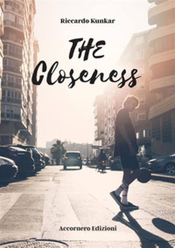 The closeness - Librerie.coop The closeness - Librerie.coop