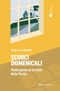 Scorci domenicali. Poche parole al servizio della Parola - Librerie.coop