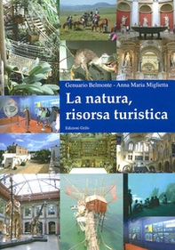 La natura, risorsa turistica - Librerie.coop La natura, risorsa turistica - Librerie.coop