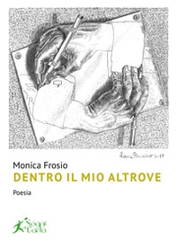 Dentro il mio altrove - Librerie.coop