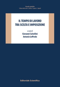 Il tempo di lavoro tra scelta e imposizione - Librerie.coop