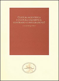 Cultura scientifica e cultura umanistica: contrasto o integrazione? - Librerie.coop