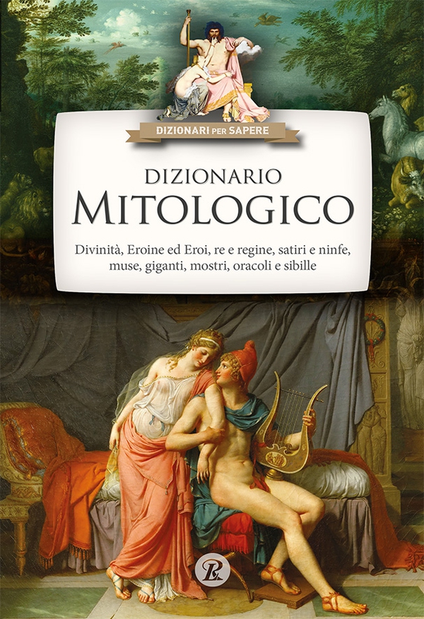 Dizionario mitologico - Librerie.coop Dizionario mitologico - Librerie.coop