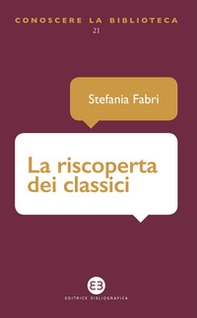 La riscoperta dei classici - Librerie.coop