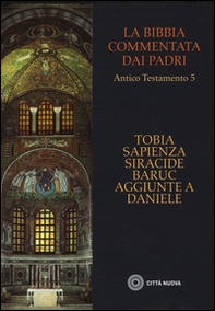 La Bibbia commentata dai Padri. Antico Testamento - Vol. 5 - Librerie.coop