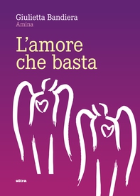 L'amore che basta - Librerie.coop