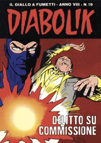 Diabolik 147. Delitto su commissione - Librerie.coop