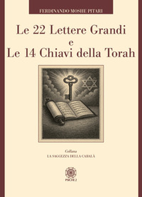 Le 22 lettere grandi e le 14 chiavi della Torah - Librerie.coop