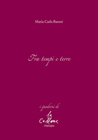 Fra tempi e terre - Librerie.coop