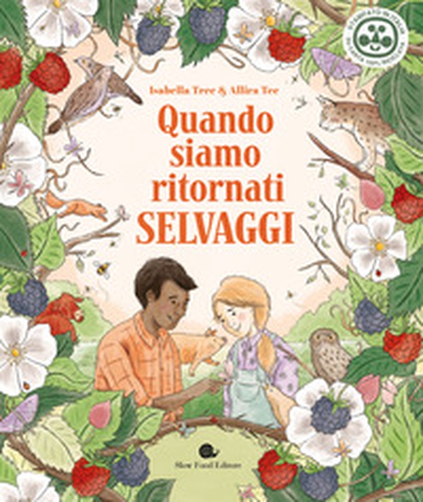 Quando siamo ritornati selvaggi - Librerie.coop Quando siamo ritornati selvaggi - Librerie.coop