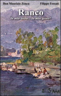 Ranco. La mia terra... la mia gente! - Librerie.coop
