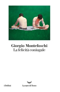 La felicità coniugale - Librerie.coop