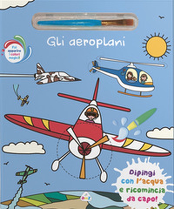 Gli aeroplani - Librerie.coop Gli aeroplani - Librerie.coop