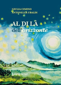 Al di là dell'orizzonte - Librerie.coop Al di là dell'orizzonte - Librerie.coop