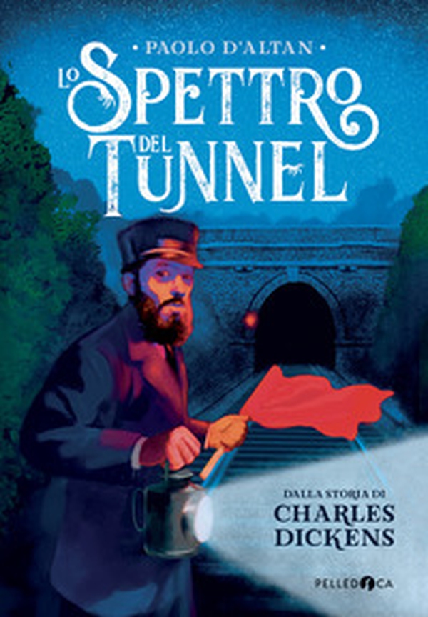 Lo spettro del tunnel da Charles Dickens - Librerie.coop Lo spettro del tunnel da Charles Dickens - Librerie.coop