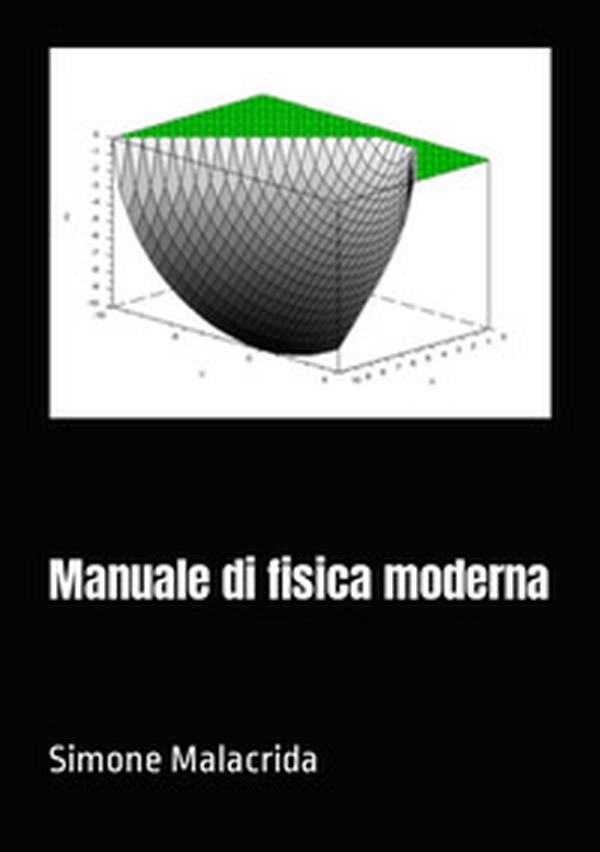 Manuale di fisica moderna - Librerie.coop Manuale di fisica moderna - Librerie.coop
