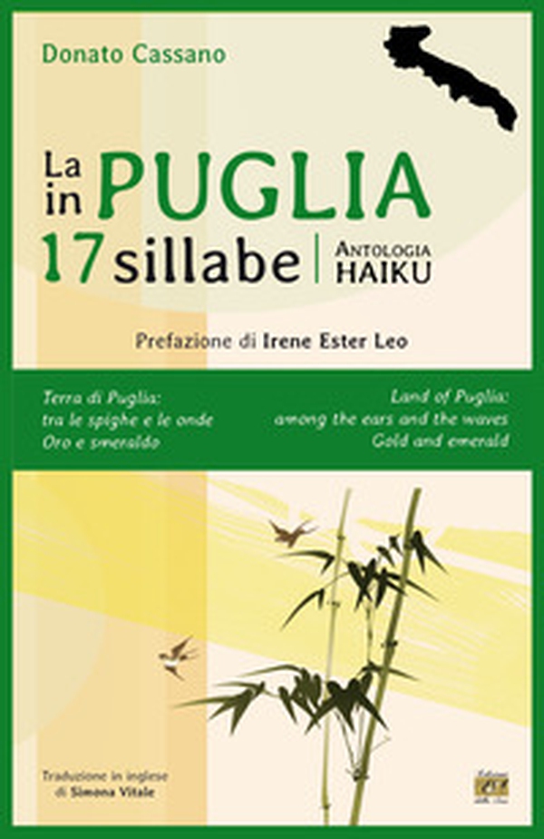 La Puglia in 17 sillabe. Antologia haiku. Ediz. italiana e inglese - Librerie.coop La Puglia in 17 sillabe. Antologia haiku. Ediz. italiana e inglese - Librerie.coop
