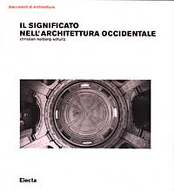 Il significato nell'architettura occidentale - Librerie.coop Il significato nell'architettura occidentale - Librerie.coop