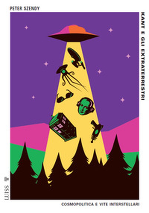Kant e gli extraterrestri. Cosmopolitica e vite interstellari - Librerie.coop Kant e gli extraterrestri. Cosmopolitica e vite interstellari - Librerie.coop