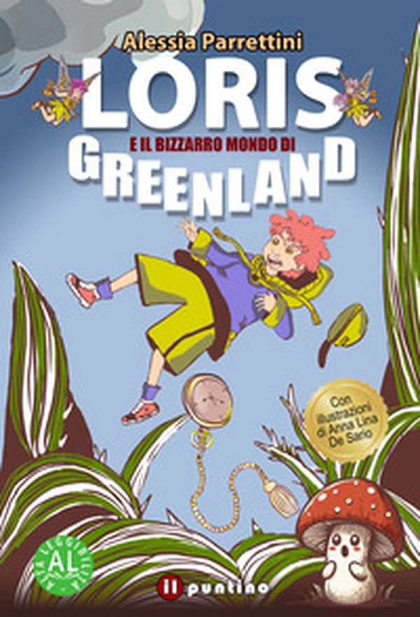 Loris e il bizzarro mondo di Greenland - Librerie.coop Loris e il bizzarro mondo di Greenland - Librerie.coop