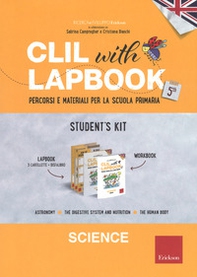 CLIL with lapbook. Science. Quinta. Student's kit - Librerie.coop